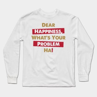 Dear Happiness 1 Long Sleeve T-Shirt